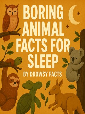 cover image of Boring Animal Facts for Sleep